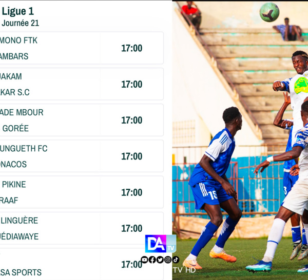 21e journée de Ligue 1 : Tous les matchs prévus ce dimanche dont les chocs GF contre Casa et l’As Pikine qui reçoit le Jaraaf…