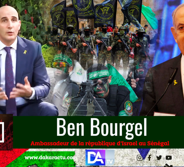 Poursuite du PM d'Israël par la CPI : « C’est une décision absurde … le Hamas est un mouvement terroriste » ( S.E Ben Bourgel, ambassadeur d’Israël au Sénégal )