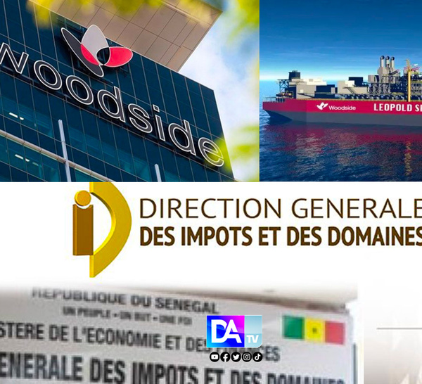 Woodside dans la tourmente : le Fisc sort une pièce maîtresse et réclame plus de 41 milliards FCFA