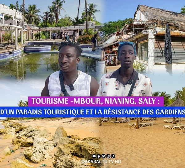 Tourisme - Tournée Mbour, Nianing, Saly : déclin d’un paradis touristique et la résistance des gardiens de la Téranga