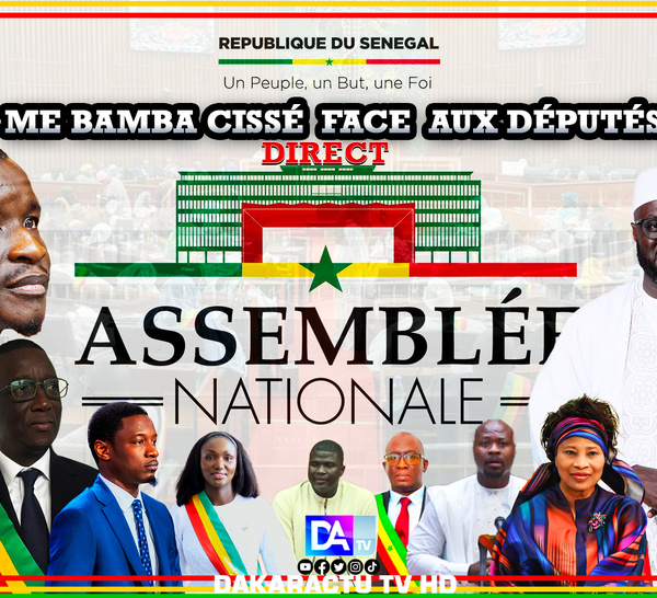 [🛑DIRECT] Assemblée Nationale : Examen du Projet de Budget du Ministère de l'intérieur avec Me Bamba Cissé