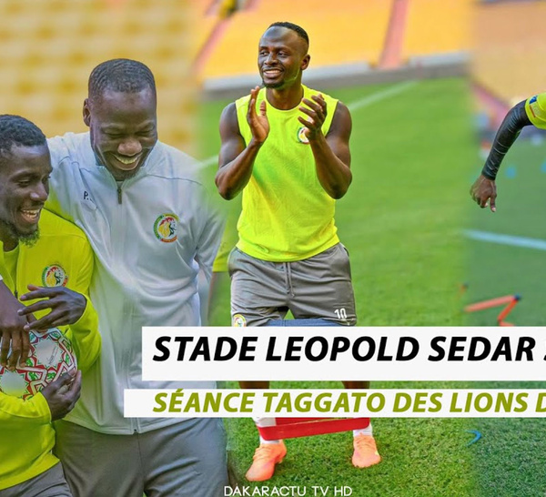 [🛑DIRECT] Stade Léopold Sédar Senghor | Séance Taggato des lions du Sénégal