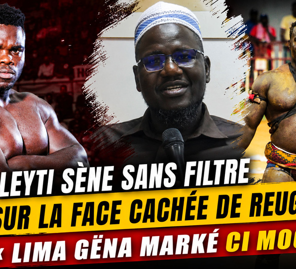 Leyti Sène sans filtre sur la face cachée de Reug Reug : « Lima gëna marké ci moom... »