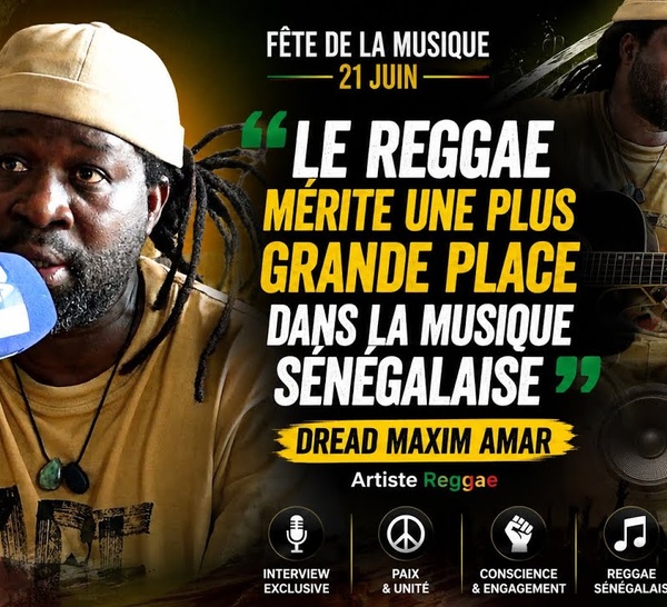 Fête de la Musique : "Le reggae mérite une plus grande place dans la musique sénégalaise", plaide l'artiste Dread Maxim Amar