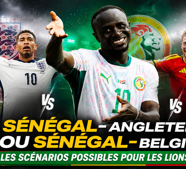 Coupe du Monde 2026 : Sénégal-Angleterre ou Sénégal-Belgique, les scénarios possibles pour les Lions en 16es