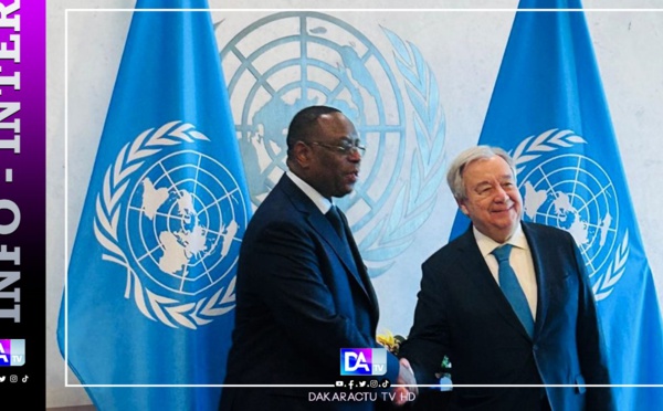 Siège Onu: Macky Sall, envoyé spécial du 4P a rencontré son "ami" le secrétaire Général de l'Onu, Antonio Guterres