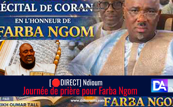 [🛑DIRECT] Ndioum : Journée de prière pour Farba Ngom
