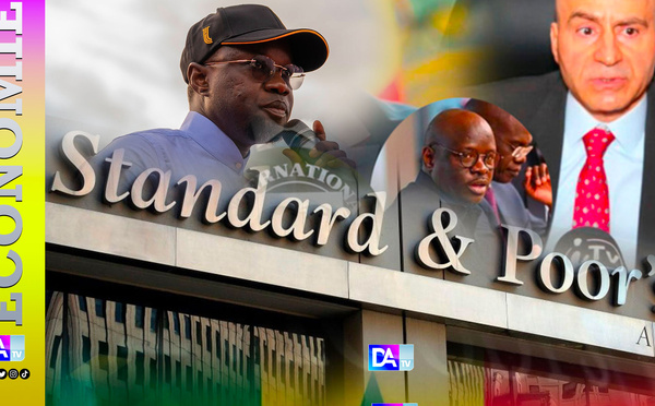 S&amp;P abaisse la note du Sénégal : la descente aux enfers financière ? S&amp;P enfonce encore le clou