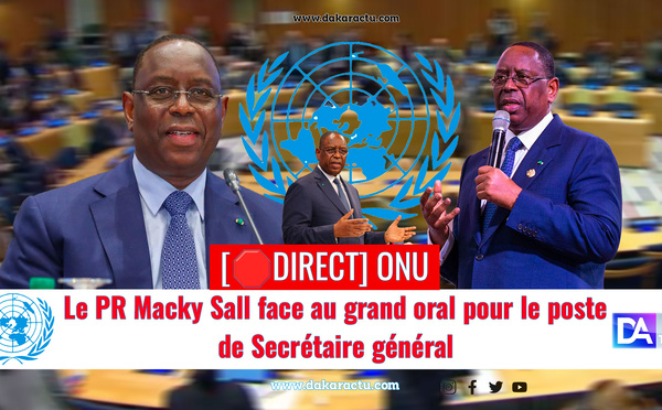 [🛑DIRECT - USA ]  ONU : Le PR Macky Sall face au grand oral pour le poste de Secrétaire général