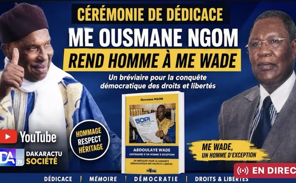 [🔴 DIRECT] Cérémonie de dédicaces : Me Ousmane Ngom rend hommage à Me Wade