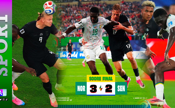 Sénégal-Norvège (3-2) : Haaland crucifie le Sénégal…les Lions piégés par leurs erreurs défensives malgré le sursaut d’Ismaïla Sarr