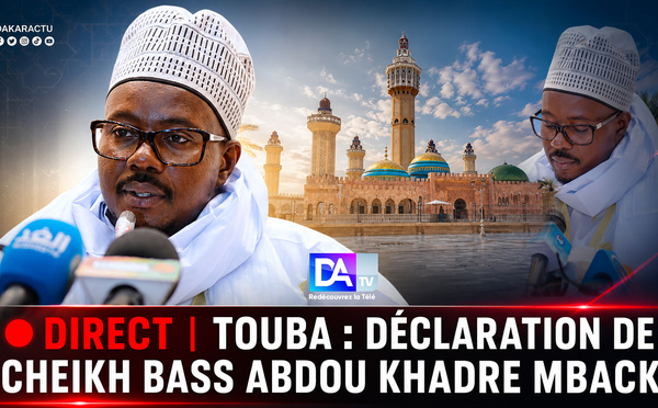 🔴 DIRECT |  TOUBA : DÉCLARATION DE CHEIKH BASS ABDOU KHADRE MBACKÉ