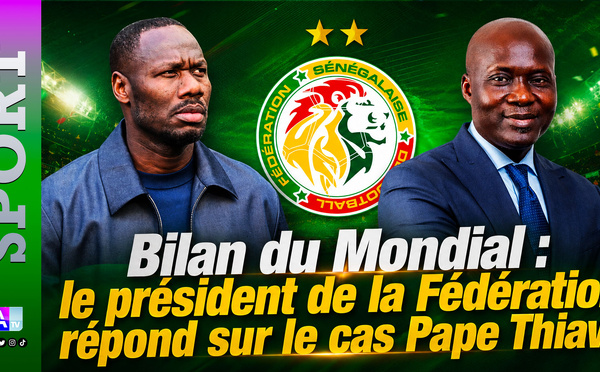 🔴 DIRECT | Bilan du Mondial : le président de la Fédération répond sur le cas Pape Thiaw
