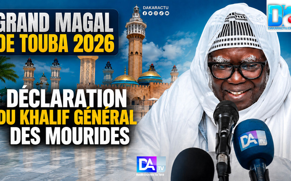 🔴 DIRECT |  GRAND MAGAL DE TOUBA 2026 - DÉCLARATION DU KHALIF GENERAL DES MOURIDES
