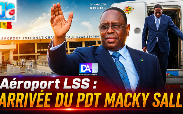 🔴 DIRECT – Aéroport LSS : arrivée de Macky Sall au Sénégal