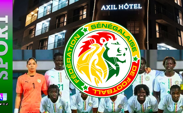 un nouveau litige financier autour de l’équipe nationale féminine : La FSF quitte l’Axil Hôtel sans payer une facture de 25 millions, le propriétaire Gorgui Ndoye menace de saisir la DIC