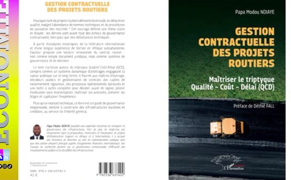 Gestion des projets routiers : Dr Papa Modou Ndiaye décrypte les défis du triptyque Qualité-Coût-Délai dans un nouvel ouvrage