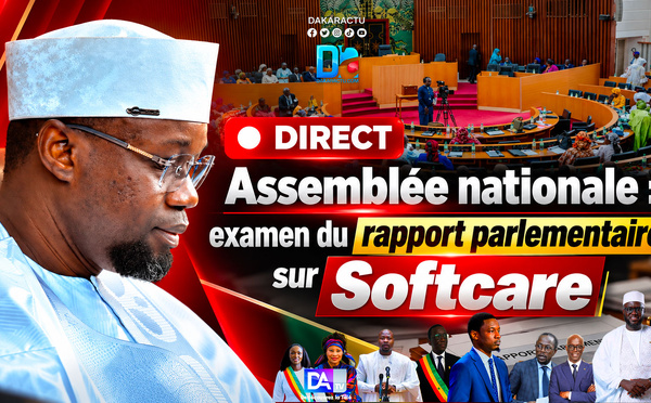 🛑 DIRECT – Assemblée nationale : examen du rapport parlementaire sur Softcare