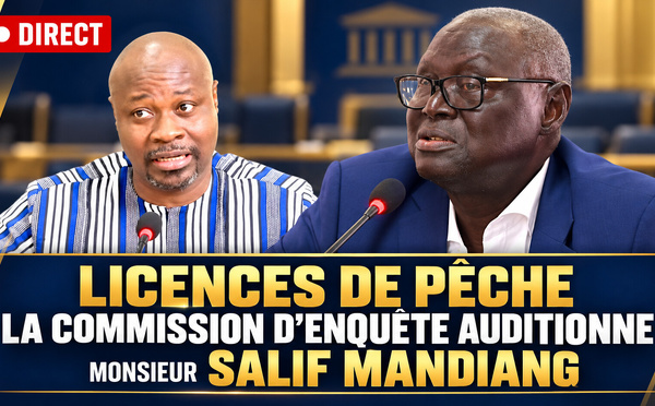 🛑 DIRECT  Licences de pêche : la Commission d’enquête auditionne Monsieur Salif Mandiang"