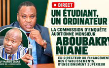 🛑 DIRECT Un étudiant, un ordinateur : la Commission d’enquête auditionne Monsieur Aboubakry Niane, Ex Directeur du Financement des Établissements d’Enseignement supérieur