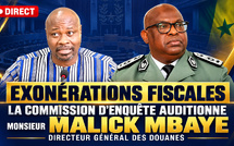🛑 DIRECT Exonérations fiscales : la Commission d’enquête auditionne Monsieur Malick Mbaye, Directeur général des Douanes