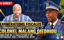🛑 DIRECT Exonérations fiscales : la Commission d’enquête auditionne le Colonel Malang Diedhiou